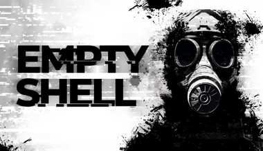 EMPTY SHELL - PC (Steam)