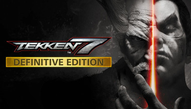 Tekken 7 - Definitive Edition
